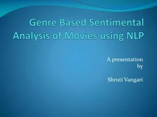 Genre Based Sentimental Analysis of Movies using NLP
