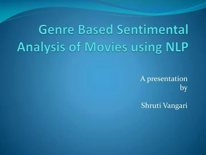genre based sentimental analysis of movies using nlp
