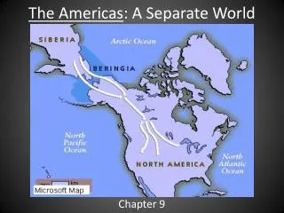 The Americas : A Separate World
