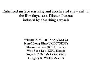 Enhanced surface warming and accelerated snow melt in the Himalayas and Tibetan Plateau