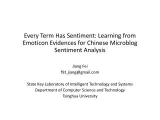 Jiang Fei f91.jiang@gmail State Key Laboratory of Intelligent Technology and Systems