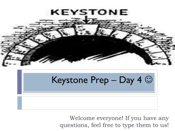 keystone prep day 4