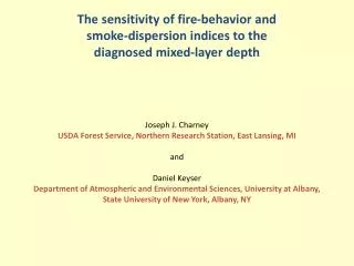 The sensitivity of fire-behavior and smoke-dispersion indices to the