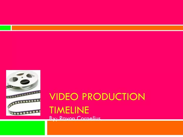 video production timeline