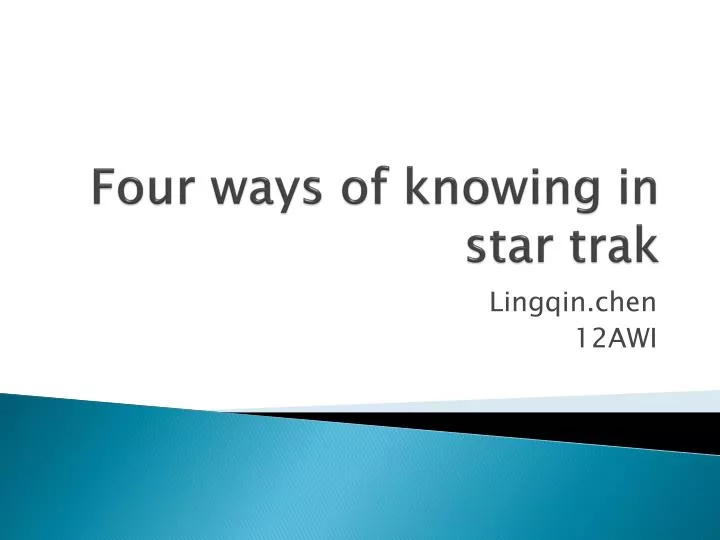 four ways of knowing in star trak