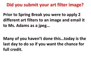 Did you submit your art filter image?