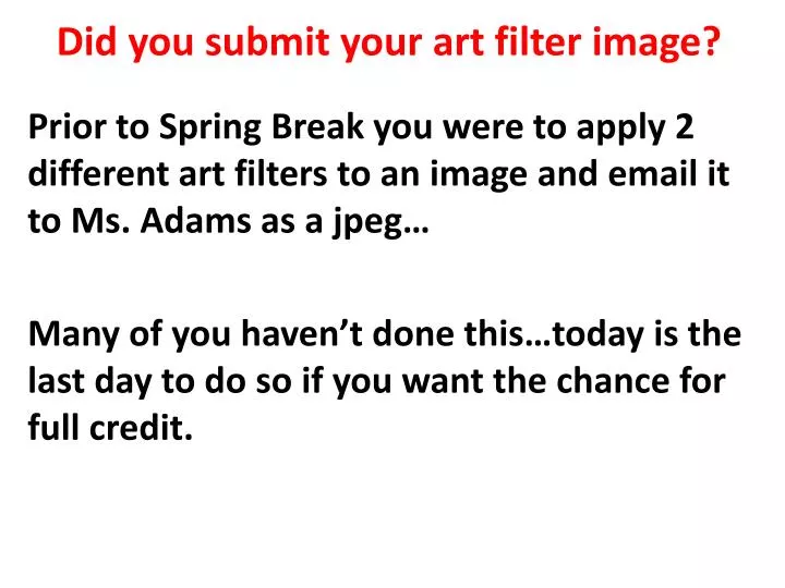 did you submit your art filter image