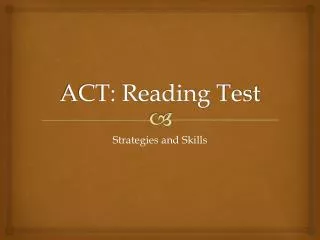 ACT: Reading Test
