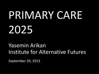 PRIMARY CARE 2025