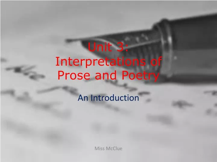 unit 3 interpretations of prose and poetry