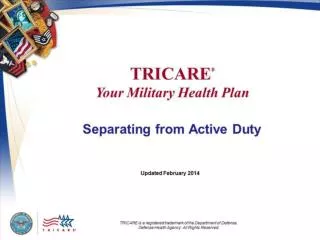 TRICARE Your Military Health Plan: Separating from Active Duty