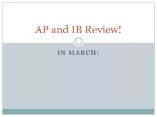 AP and IB Review!