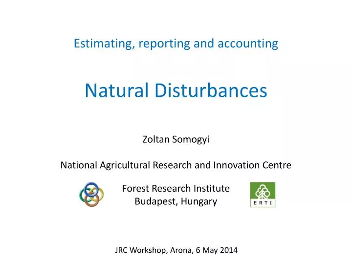 estimating reporting and accounting natural disturbances