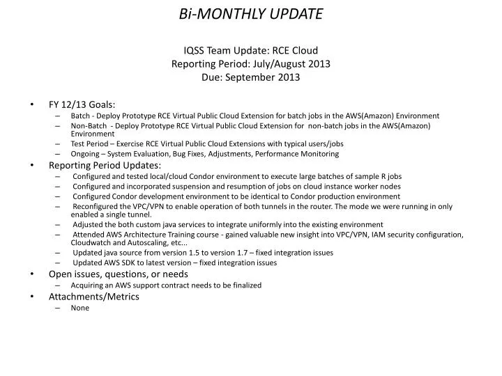 bi monthly update iqss team update rce cloud reporting period july august 2013 due september 2013