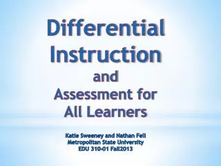 Differential Instruction and Assessment for All Learners