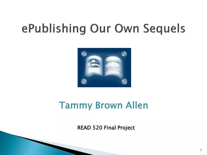 epublishing our own sequels tammy brown allen