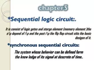 *Sequential logic circuit:.