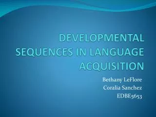 PPT - Developmental Sequences In Second Language Learning PowerPoint ...