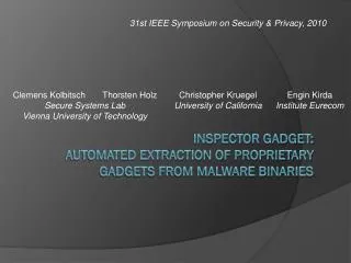 Inspector Gadget: Automated Extraction of Proprietary Gadgets from Malware Binaries