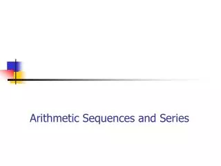 Arithmetic Sequences and Series