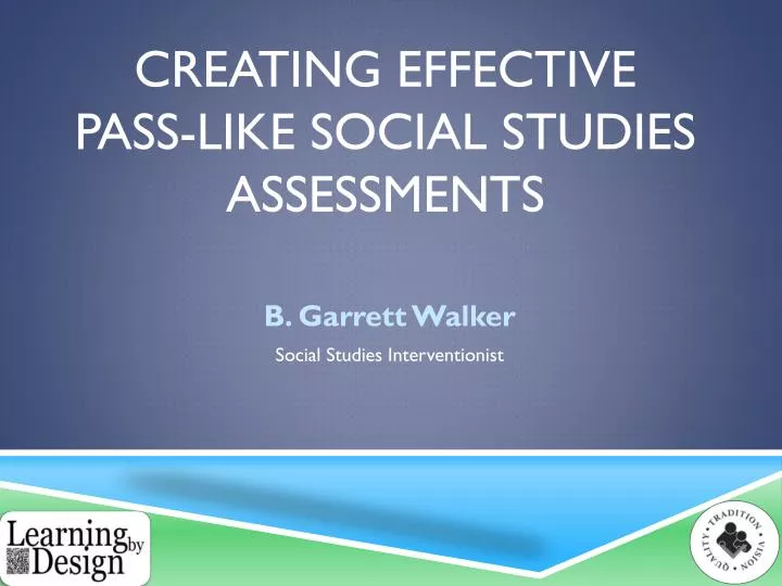 creating effective pass like social studies assessments