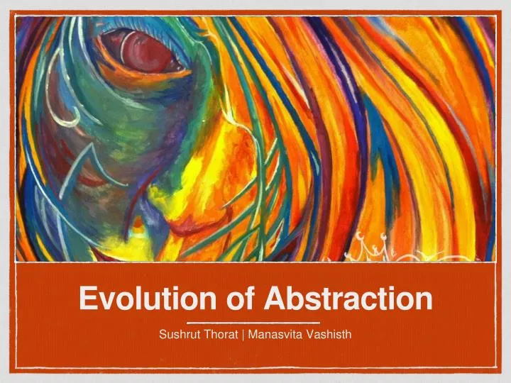 evolution of abstraction