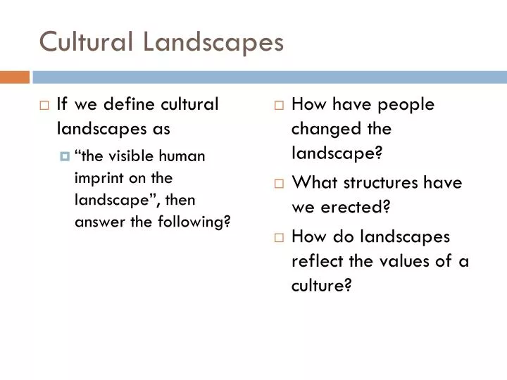 cultural landscapes