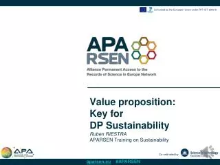 Value proposition: Key for DP Sustainability Ruben RIESTRA AP ARSEN Training on Sustainability