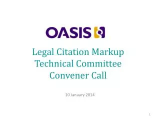 Legal Citation Markup Technical Committee Convener Call