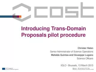 Introducing Trans-Domain Proposals pilot procedure
