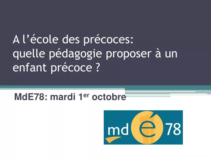 a l cole des pr coces quelle p dagogie proposer un enfant pr coce