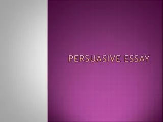 Persuasive Essay