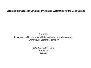 Satellite Observations of Climate and Vegetation Water Use over the Sierra Nevada