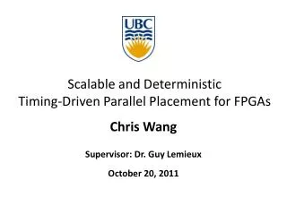 Scalable and Deterministic Timing-Driven Parallel Placement for FPGAs