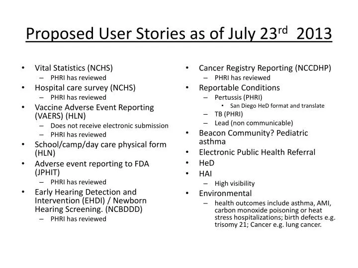 proposed user stories as of july 23 rd 2013