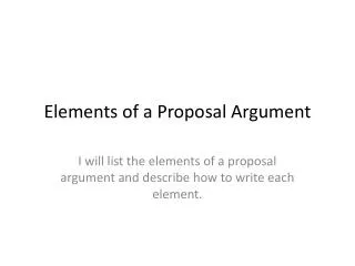 Elements of a Proposal Argument