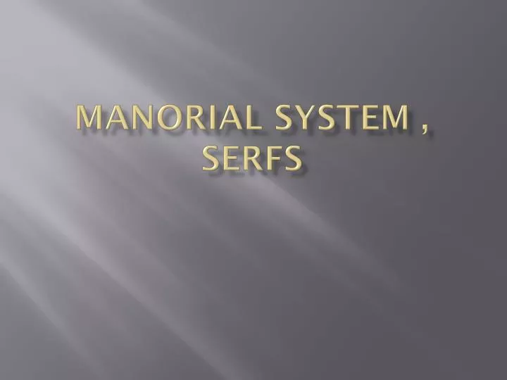 manorial system serfs