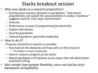 Stacks breakout session