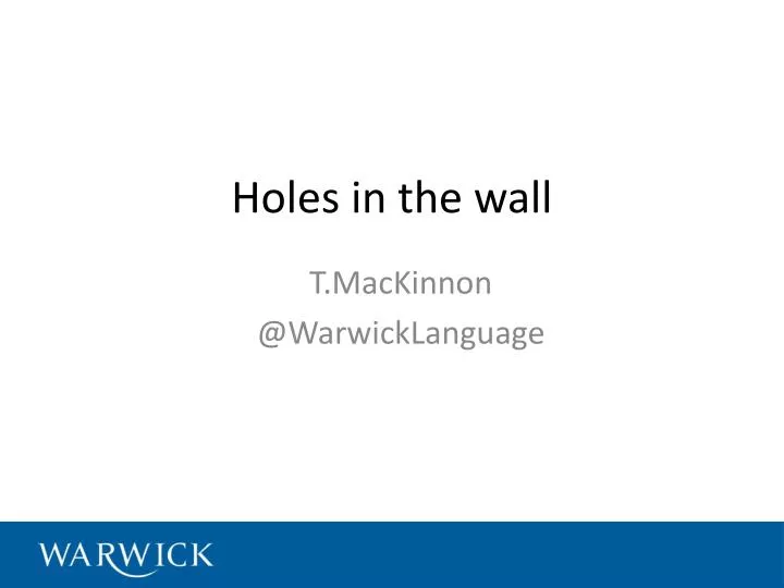 holes in the wall