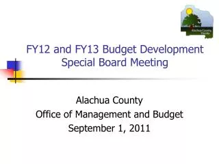 FY12 and FY13 Budget Development Special Board Meeting