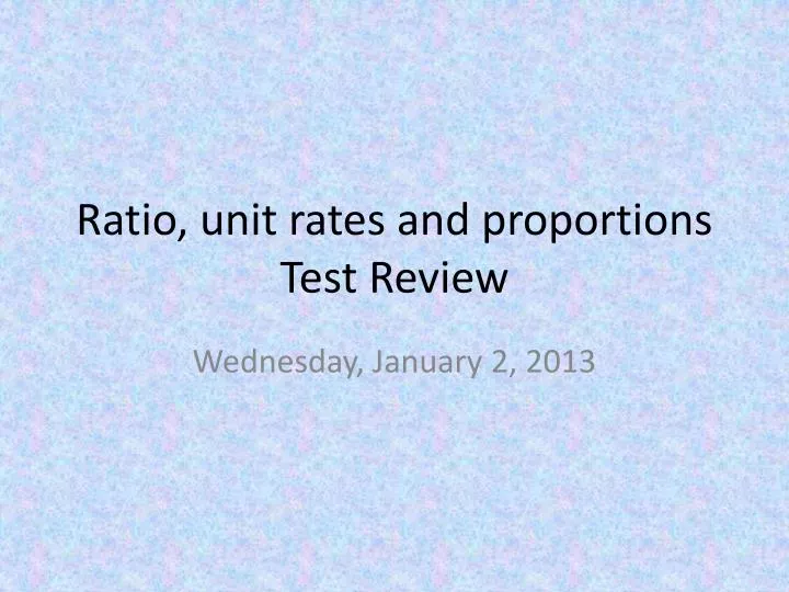 ratio unit rates and proportions test review