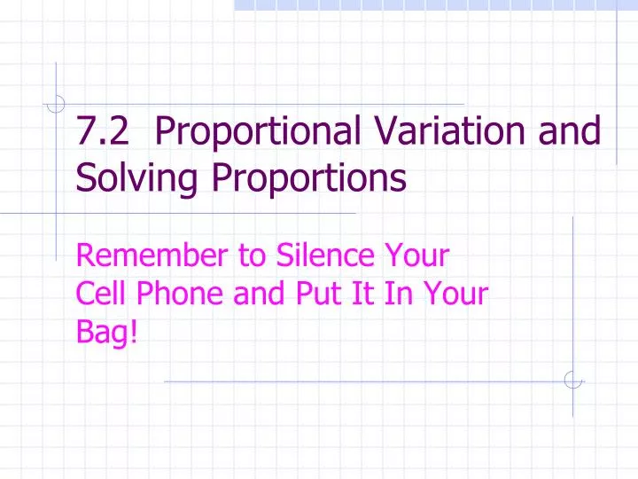 7 2 proportional variation and solving proportions