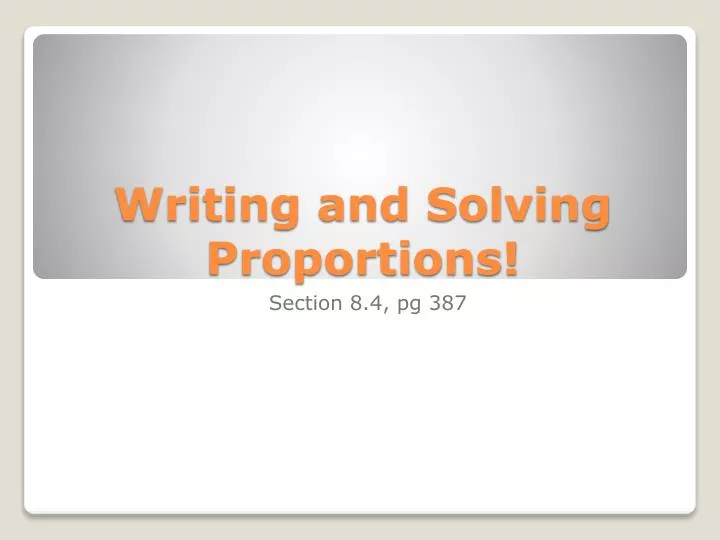 writing and solving proportions