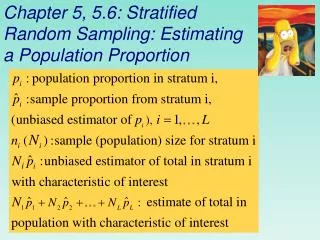 Chapter 5, 5.6: Stratified Random Sampling: Estimating a Population Proportion