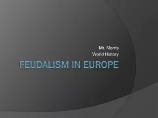 Feudalism in Europe