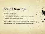 Scale Drawings - slide 1