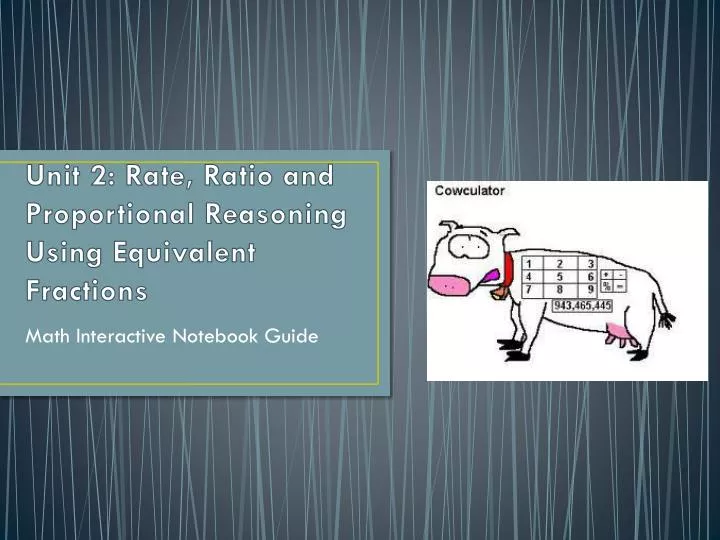 unit 2 rate ratio and proportional reasoning using equivalent fractions