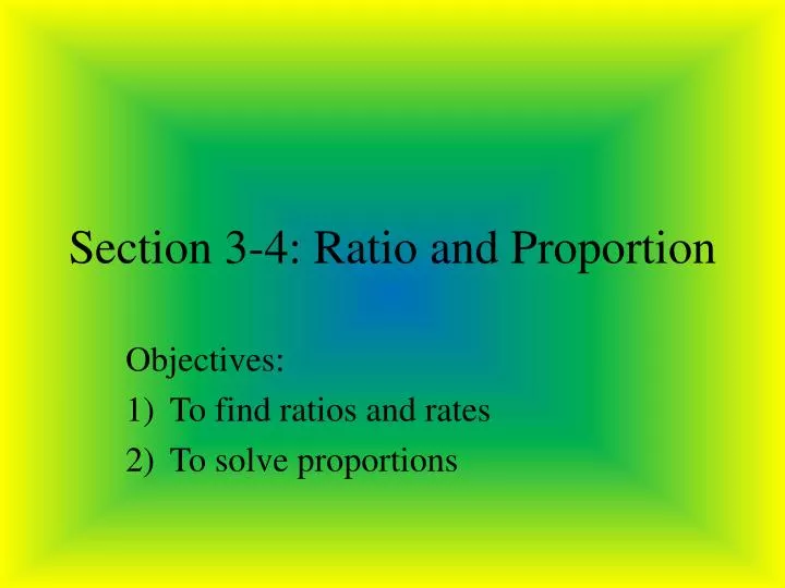 section 3 4 ratio and proportion