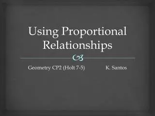 Using Proportional Relationships