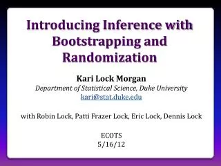 Introducing Inference with Bootstrapping and Randomization